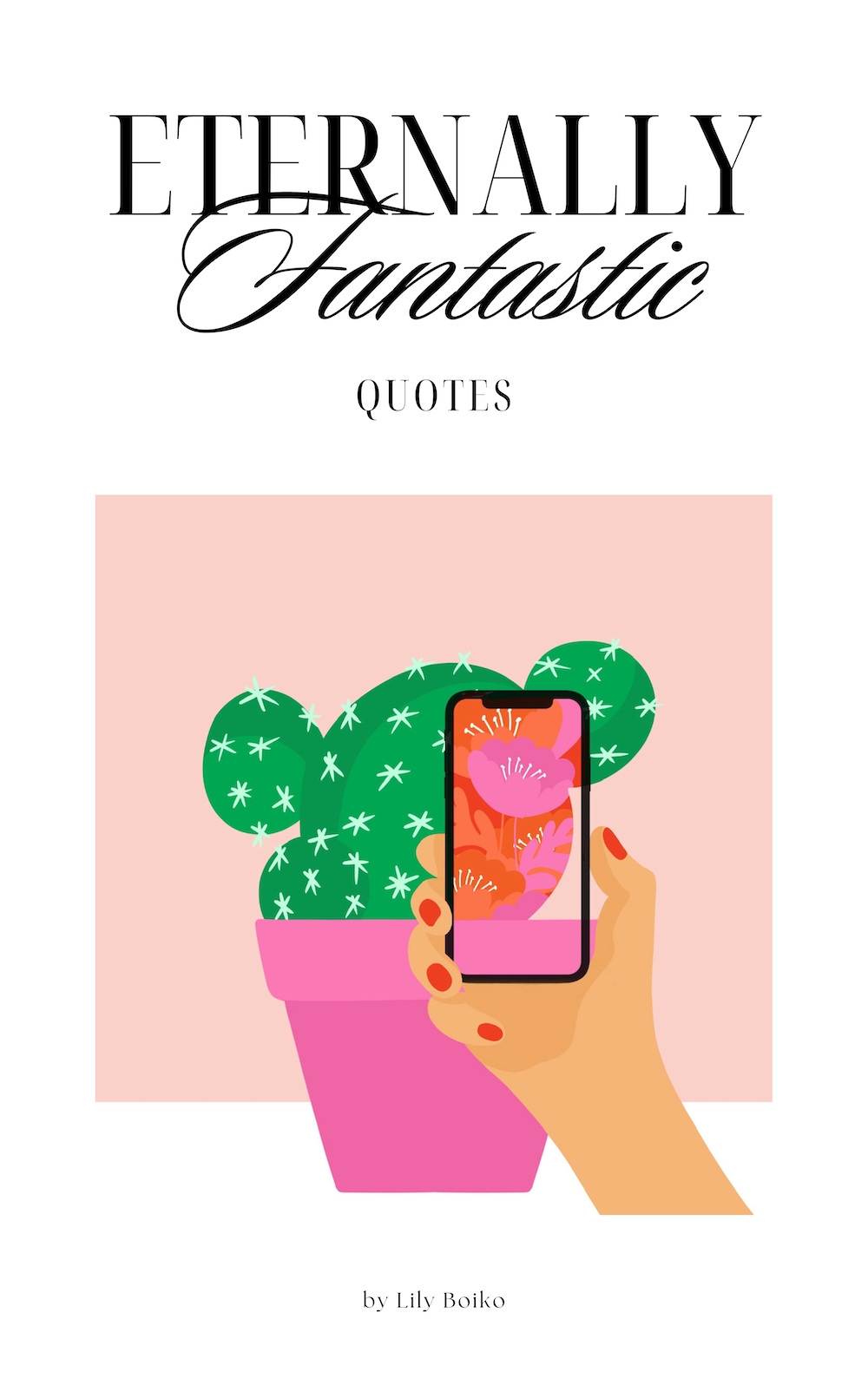 Eternally Fantastic - Quotes